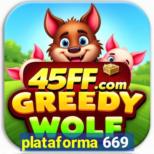 plataforma 669